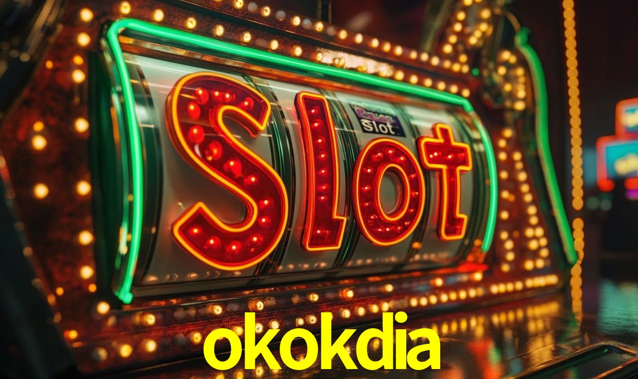 Jogos de Slot okokdia