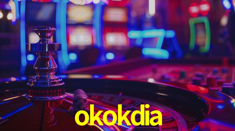 okokdia,okokdia bet